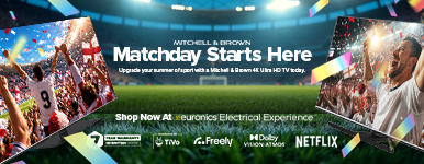 Matchday Starts Here Mitchell & Brown 4K Ultra HD TVs